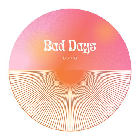 bad days | Boomplay Music