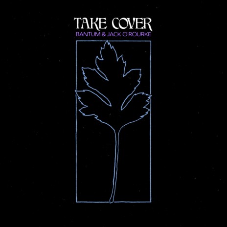 Take Cover ft. Jack O'Rourke | Boomplay Music