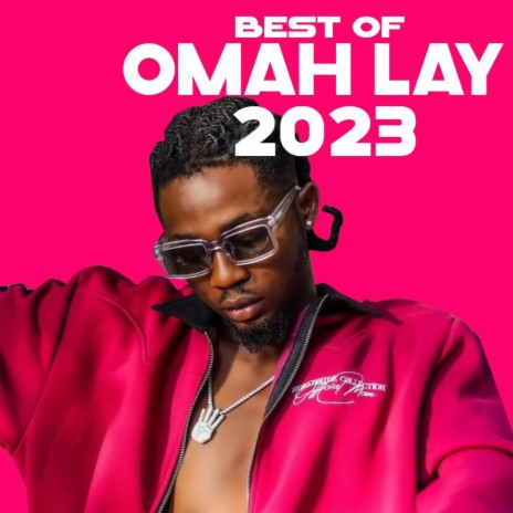 Best Of Omah Lay 2023 | Boomplay Music