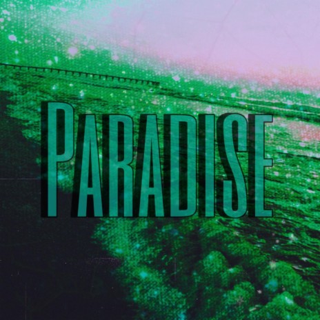 PARADISE