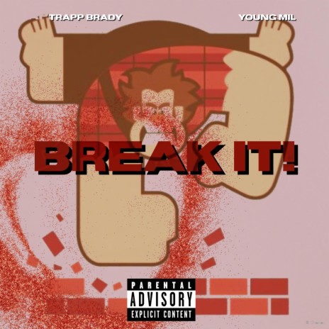 Break It ft. Young Mil | Boomplay Music