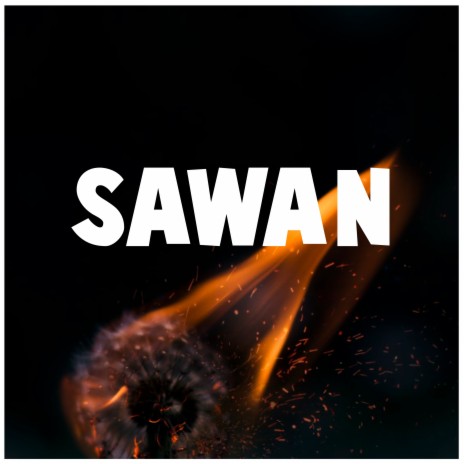 Sawan | Boomplay Music