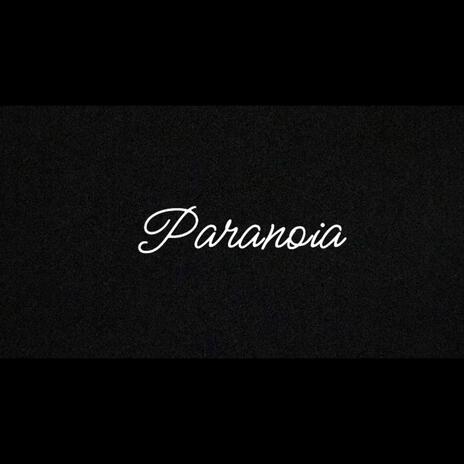 Paranoia | Boomplay Music