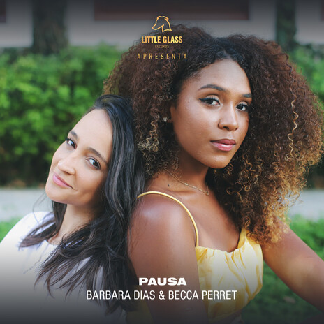 Pausa ft. Becca Perret & Lil Glass | Boomplay Music