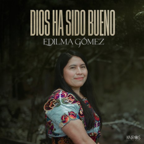 Dios Ha Sido Bueno | Boomplay Music