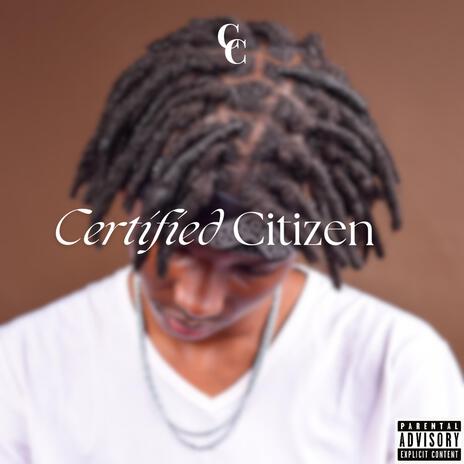 Certified Citizen | Boomplay Music