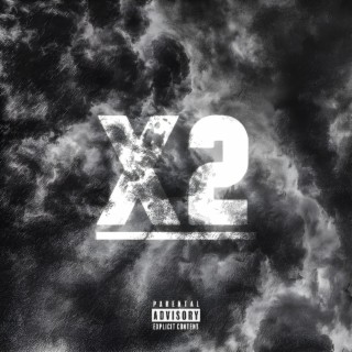 X2 lyrics | Boomplay Music