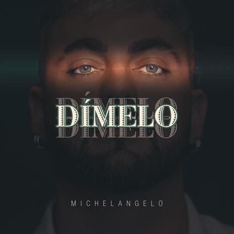 DÍMELO | Boomplay Music