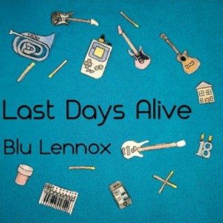 Last Days Alive