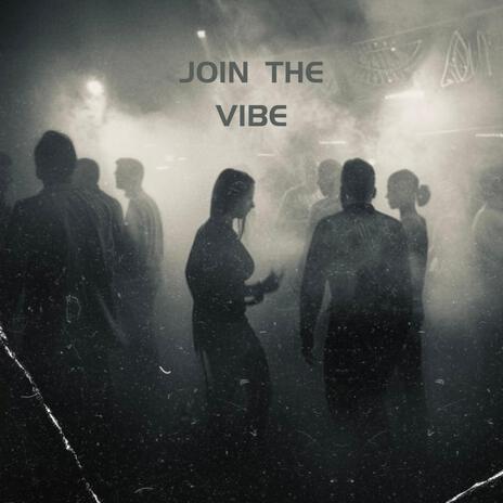 Join The Vibe ft. AmazE | Boomplay Music