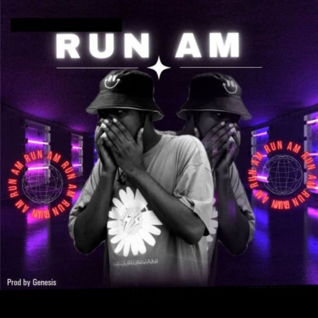 Run Am | Boomplay Music