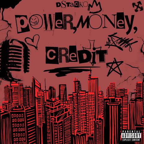 Power, Money, Credit | Boomplay Music