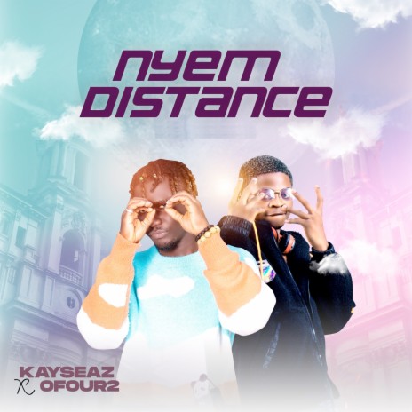 Nyem Distance ft. Ofour2 | Boomplay Music