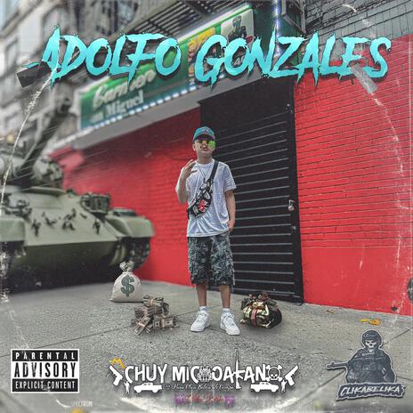 Adolfo Gonzales (EL CHORE) | Boomplay Music