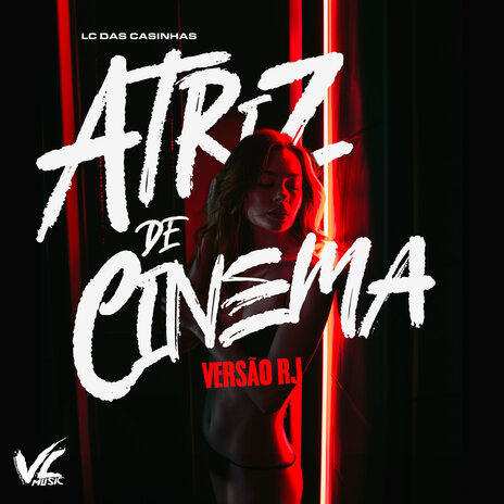 Atriz de Cinema (Versão Rj) | Boomplay Music