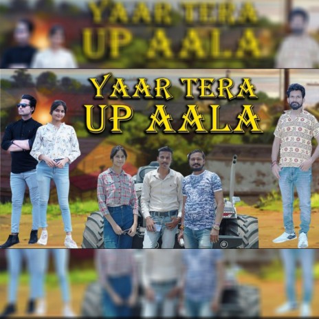 Yaar Tera U.P Ala ft. Manoj Verma | Boomplay Music