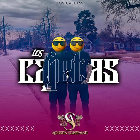 Los cajetas | Boomplay Music