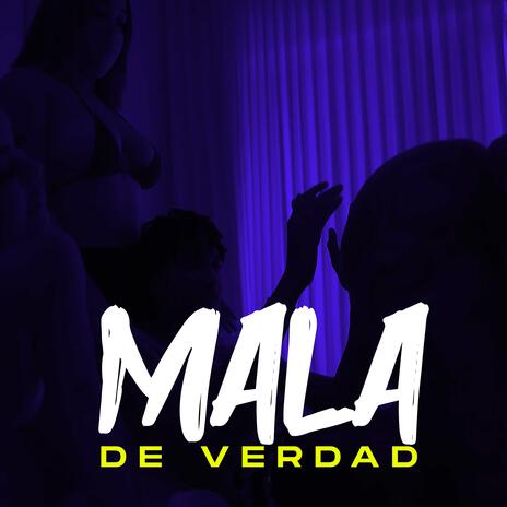 mala de verdad | Boomplay Music