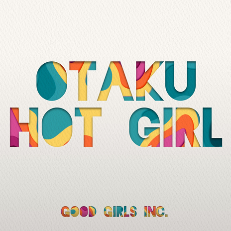 Otaku Hot Girl