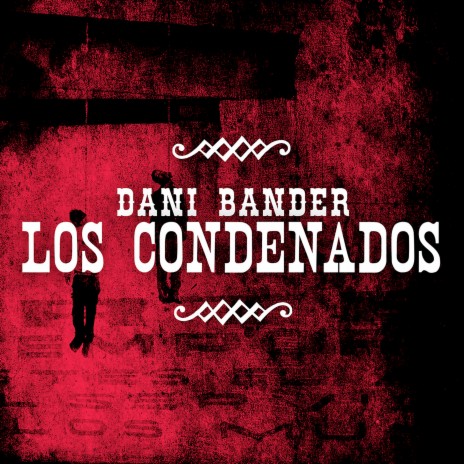 Los Condenados ft. AJ Davila | Boomplay Music