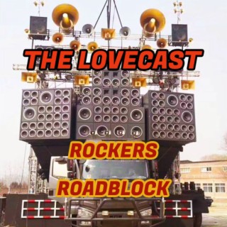 The Lovecast with Dave O Rama - October 16 2021 - CIUT FM - Rockers Roadblock Version