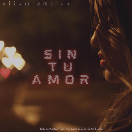 SIN TU AMOR