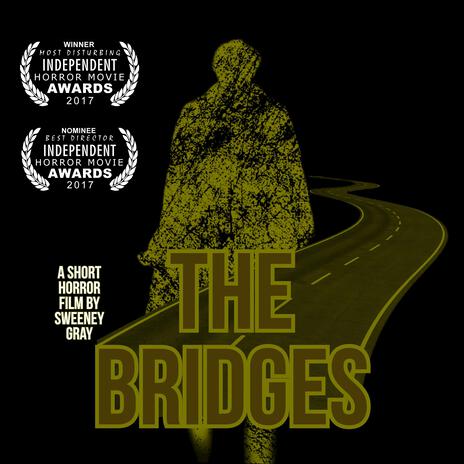 The Bridges (Short Horror Film Soundtrack) | Boomplay Music