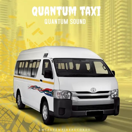 Quantum Taxi (Quantum Sound)