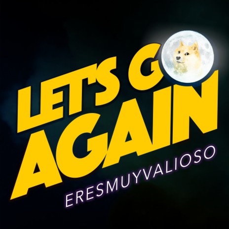 Let's Go Again | Boomplay Music