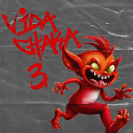 Vida Chaka 3 ft. Gleick, Yohan Huerta, Ache Eme, 3blonez & Jahz | Boomplay Music