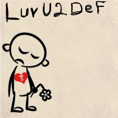 LuvU2Def | Boomplay Music