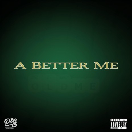 A Better Me | Boomplay Music