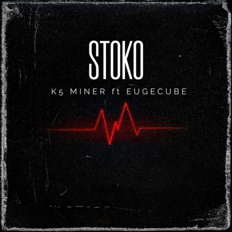 STOKO ft. EugeCube | Boomplay Music