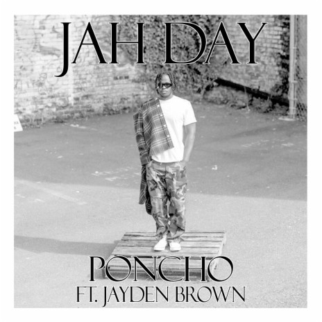 Jah Day ft. Jayden Brown | Boomplay Music