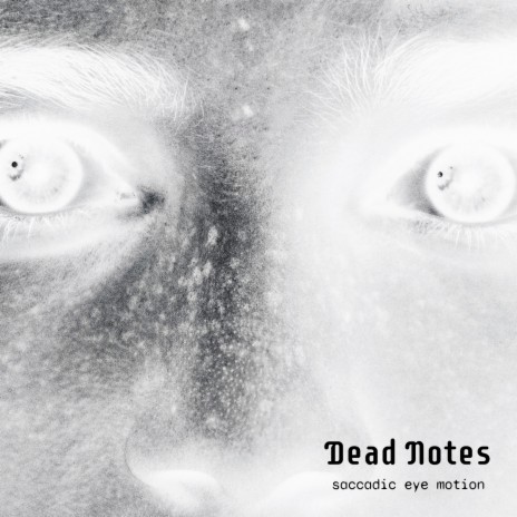 Dead Notes | Boomplay Music