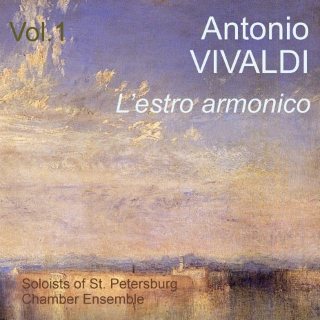 Concerto No. 4 in E Minor for 4 Violins, Cello and Strings, RV 550: III. Adagio. IV. Allegro ft. Mikhail Gantvarg