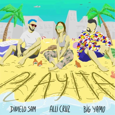 Playita ft. Alli Cruz & Big Yamo | Boomplay Music