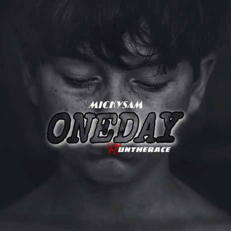 One Day ft. Untherace | Boomplay Music