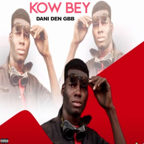Kow bey | Boomplay Music