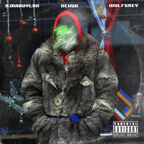 Rich Broke ft. DEVVO. & WULFGREY | Boomplay Music