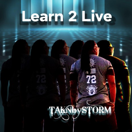 Learn 2 Live | Boomplay Music