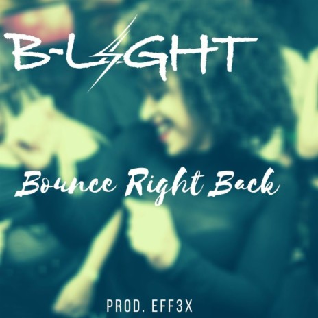 Bounce Right Back | Boomplay Music