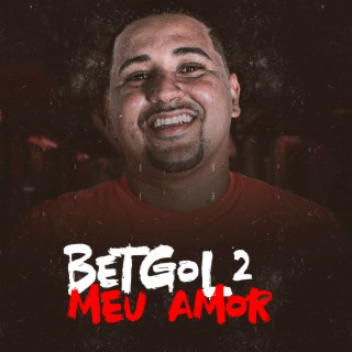 Betgol 2 Meu Amor by Nuno Boladão on  Music 