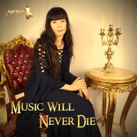 Music Will Never Die | Boomplay Music