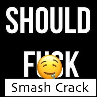 Smash Crack