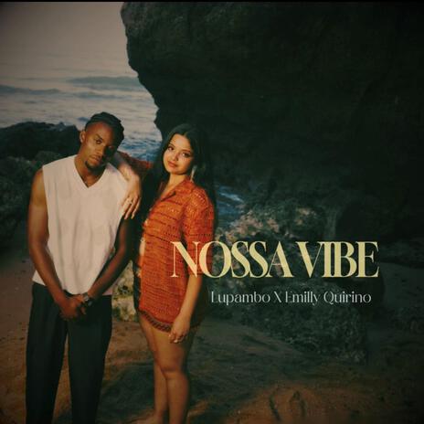 NOSSA VIBE ft. Emilly Quirino | Boomplay Music