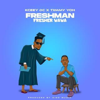 FRESHMAN, FresherWaWa! (feat. Tiimmy Yoh)