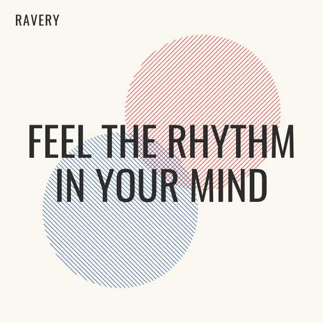 Feel the Rythm In Your Mind | Boomplay Music