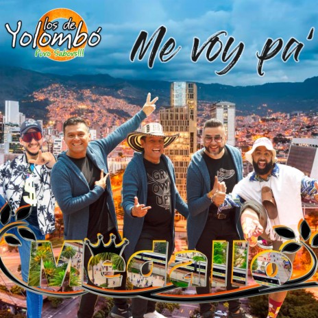 Me voy pa Medallo | Boomplay Music