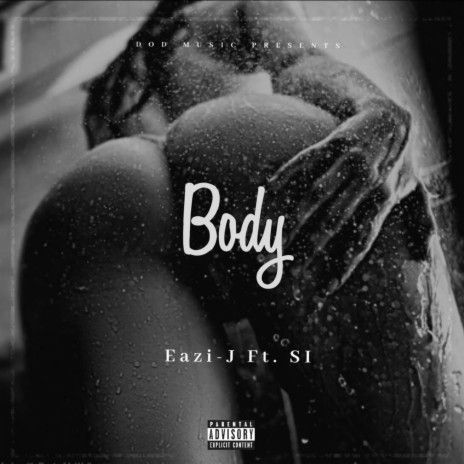 Body (feat. Si) | Boomplay Music